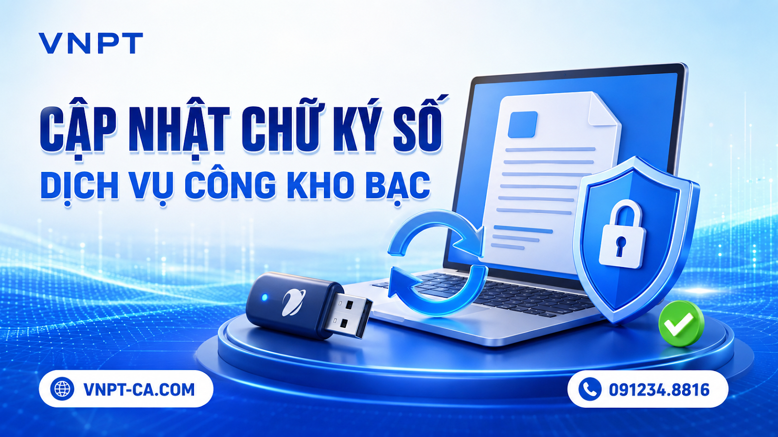 Đăng ký tài khoản và cập nhật chữ ký số trên Dịch vụ công Kho bạc Nhà nước