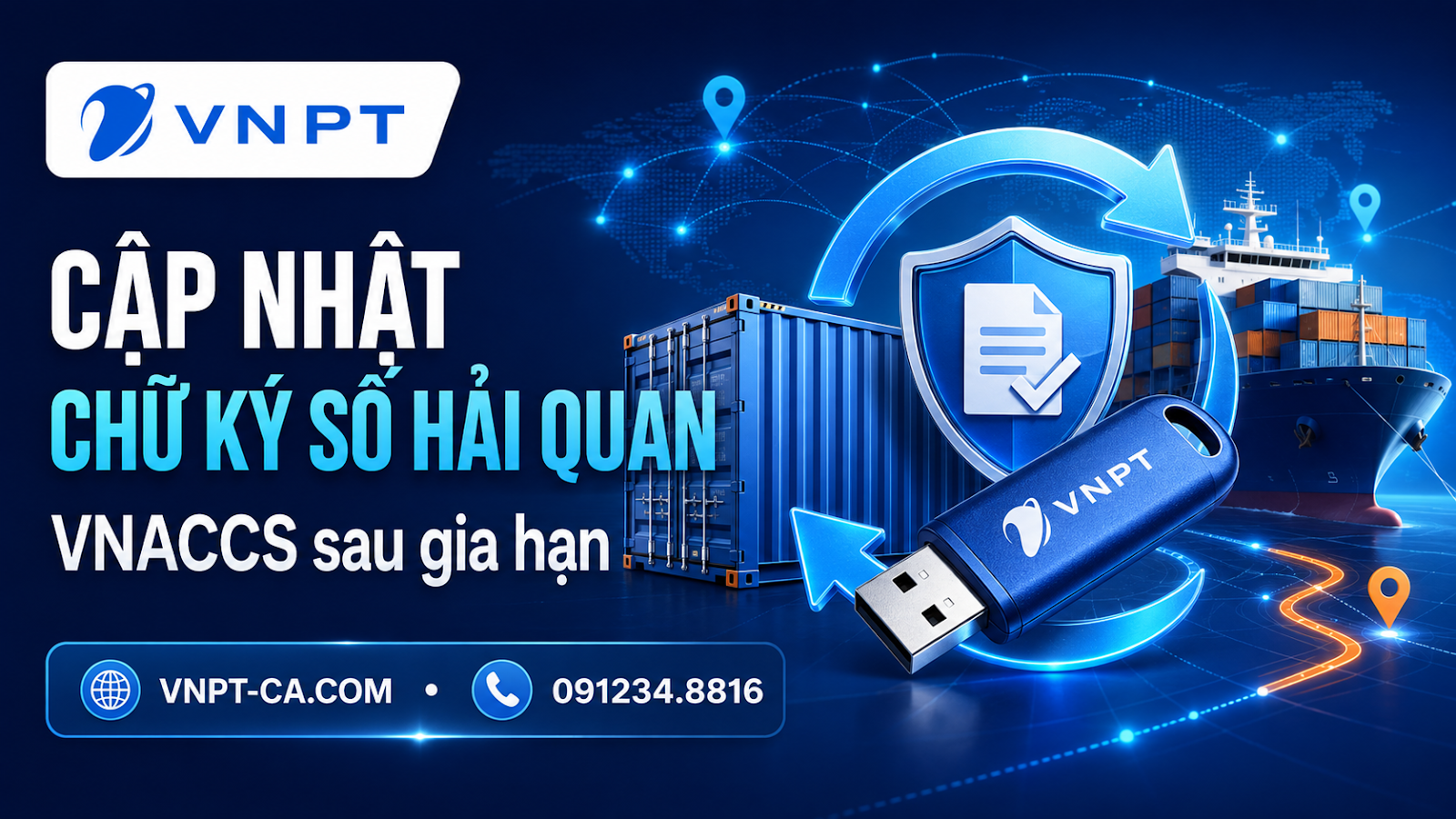 Đăng ký, cập nhật chữ ký số VNPT trên Hải quan và VNACCS sau gia hạn