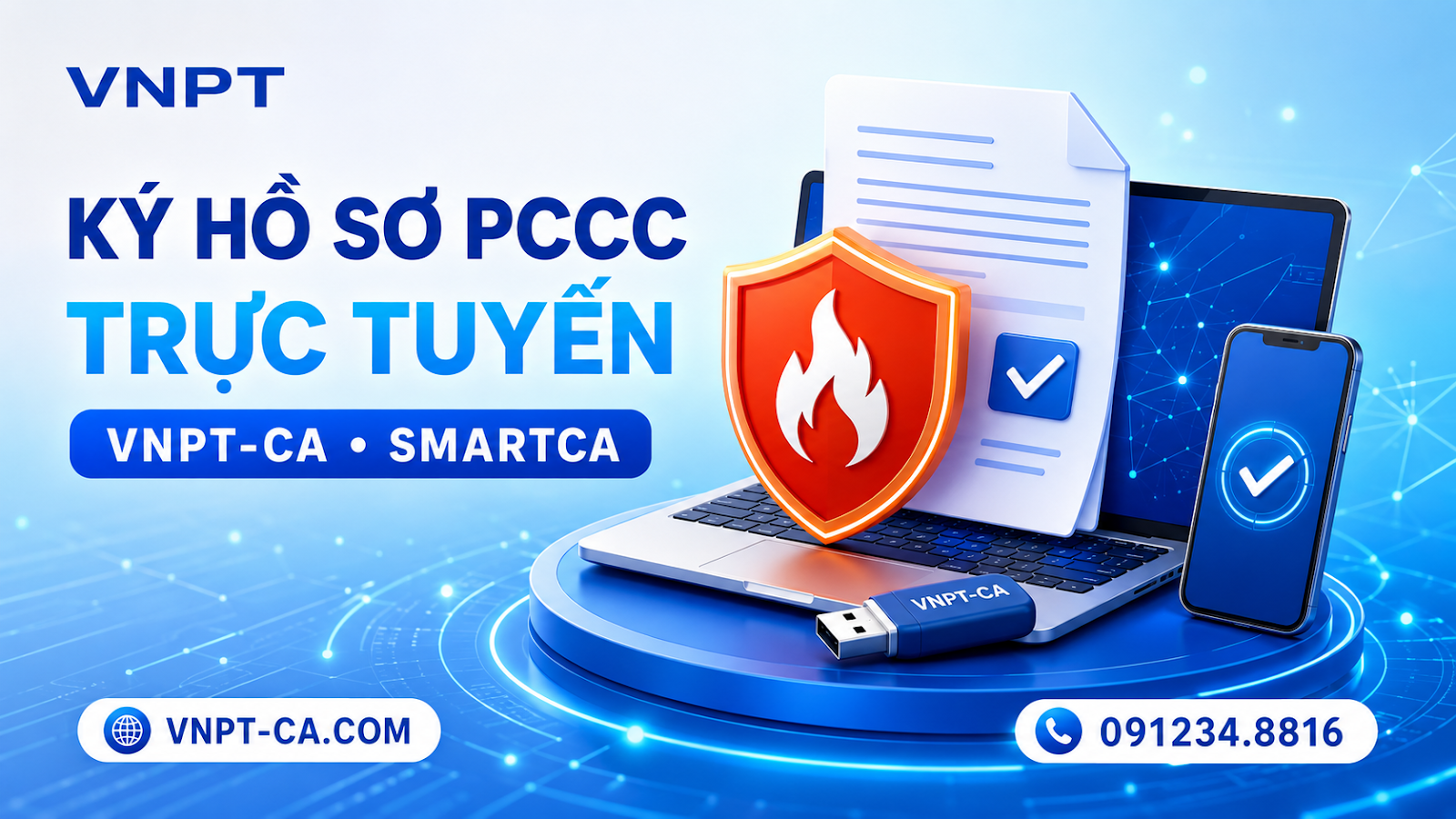 Ký hồ sơ PCCC trực tuyến bằng VNPT-CA/SmartCA khi cổng hỗ trợ
