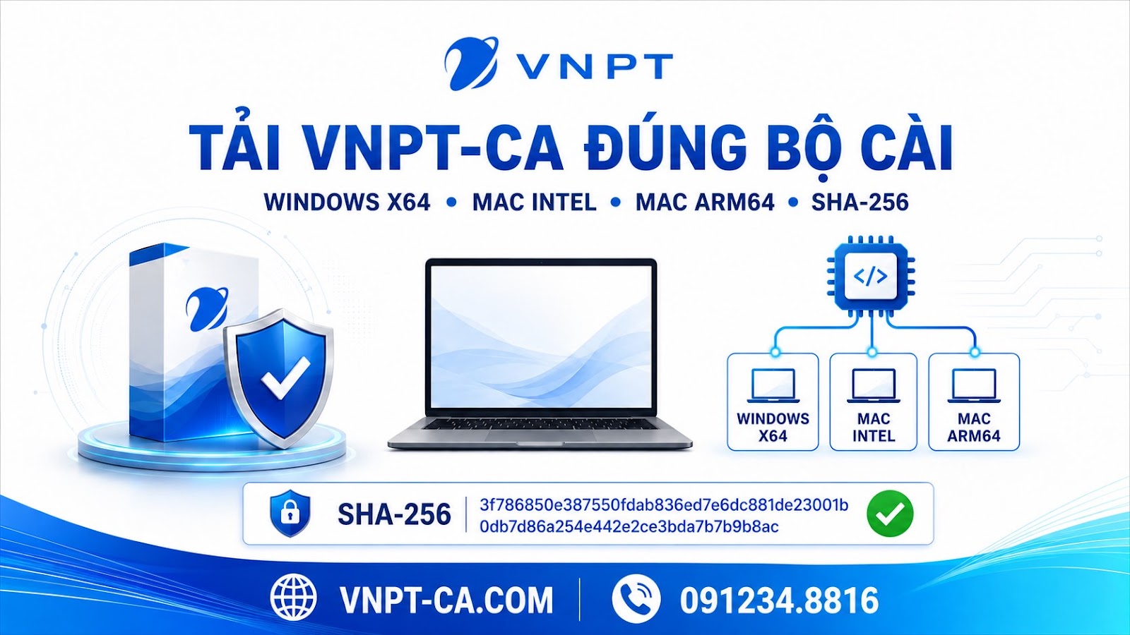 Tải VNPT-CA đúng Windows/Mac và kiểm tra SHA-256