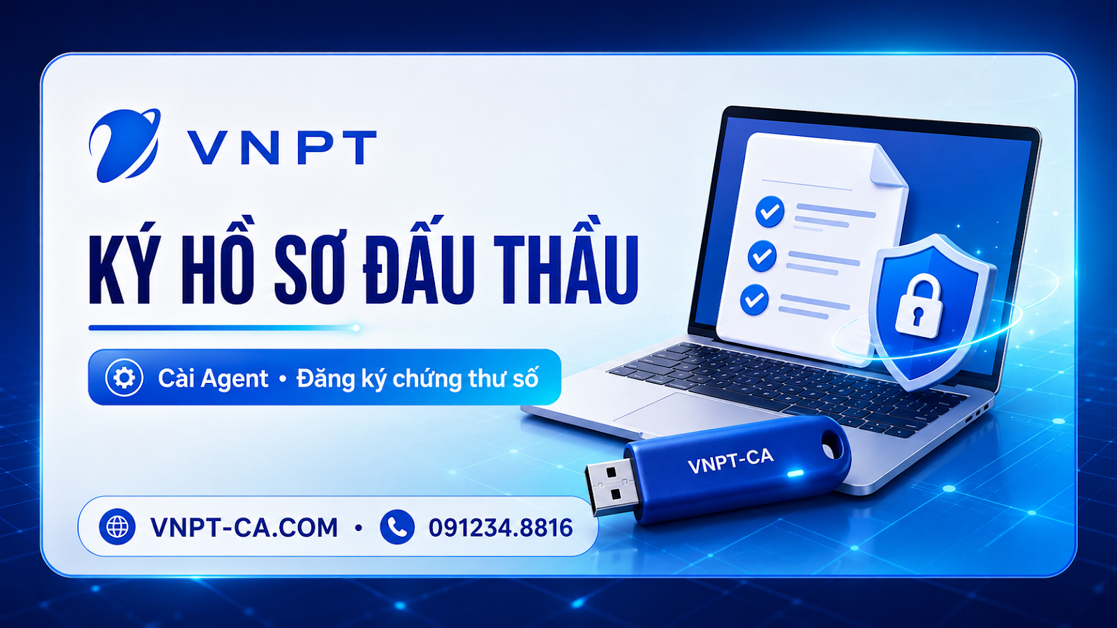 Cài VNeGP Client Agent, đăng ký chứng thư và ký hồ sơ đấu thầu