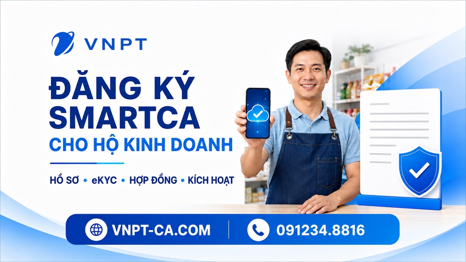 Đăng ký VNPT SmartCA cho hộ kinh doanh: hồ sơ và 7 bước