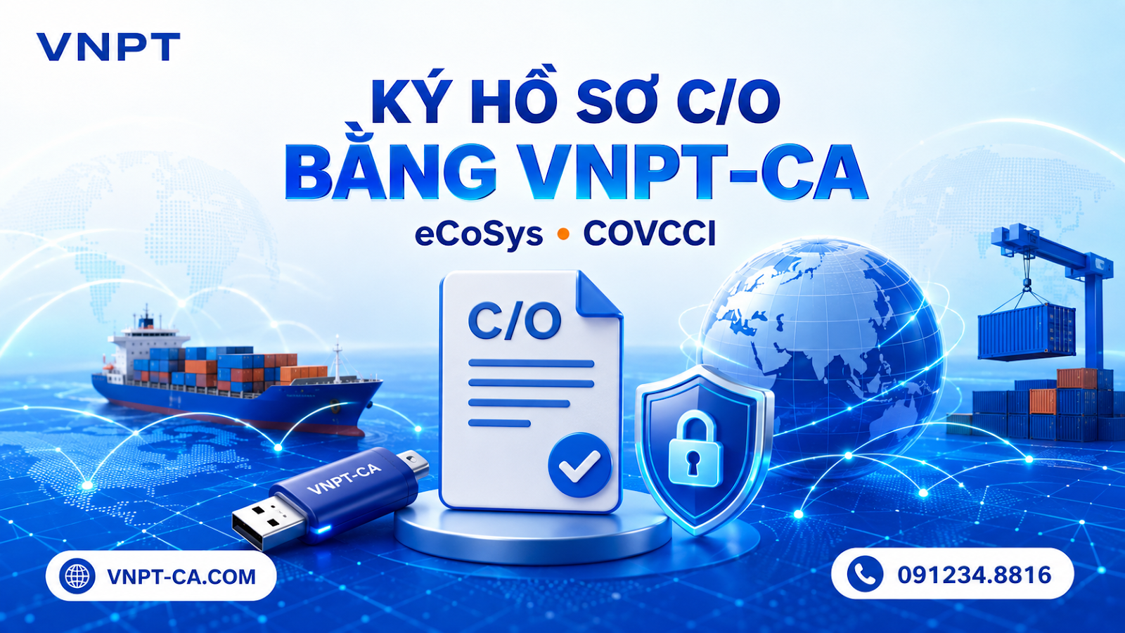 Ký hồ sơ C/O trên eCoSys và cập nhật chứng thư số trên VCCI