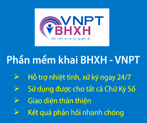 Hướng dẫn kê khai, ký số và gửi hồ sơ BHXH VNPT